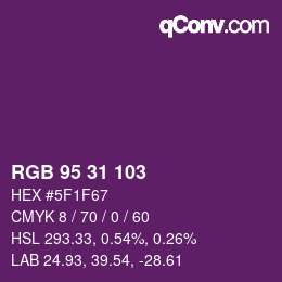 Color code: RGB 95 31 103 | qconv.com