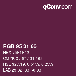 Color code: RGB 95 31 66 | qconv.com