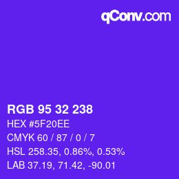Color code: RGB 95 32 238 | qconv.com