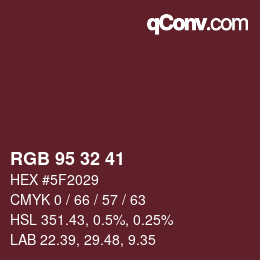 Color code: RGB 95 32 41 | qconv.com