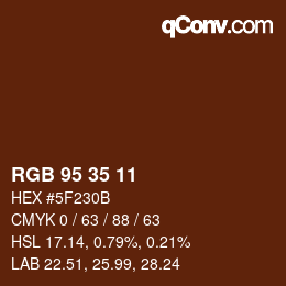 Farbcode: RGB 95 35 11 | qconv.com