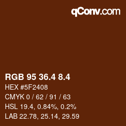 カラーコード: RGB 95 36.4 8.4 | qconv.com
