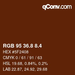 カラーコード: RGB 95 36.8 8.4 | qconv.com