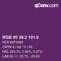 カラーコード: RGB 95 38.2 101.6 | qconv.com