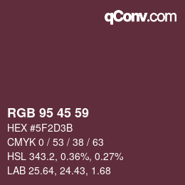 Farbcode: RGB 95 45 59 | qconv.com