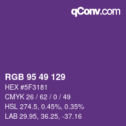 Color code: RGB 95 49 129 | qconv.com