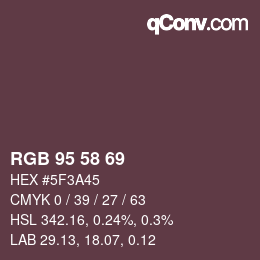 Code couleur: RGB 95 58 69 | qconv.com