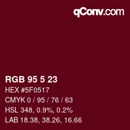 Color code: RGB 95 5 23 | qconv.com