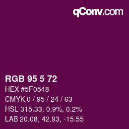 Color code: RGB 95 5 72 | qconv.com