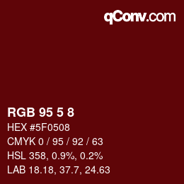 カラーコード: RGB 95 5 8 | qconv.com