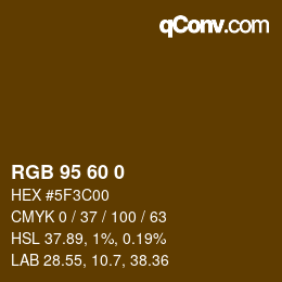 カラーコード: RGB 95 60 0 | qconv.com