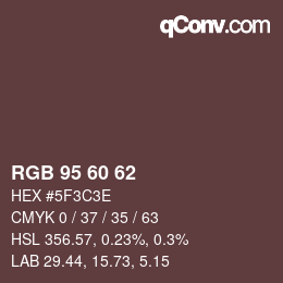 Color code: RGB 95 60 62 | qconv.com