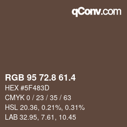カラーコード: RGB 95 72.8 61.4 | qconv.com