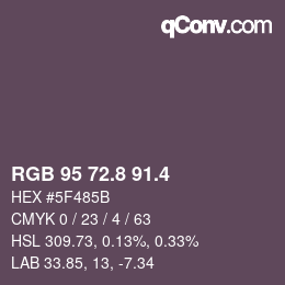 カラーコード: RGB 95 72.8 91.4 | qconv.com