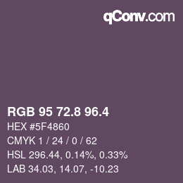 カラーコード: RGB 95 72.8 96.4 | qconv.com