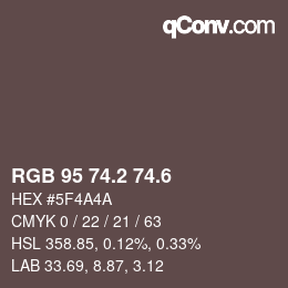 カラーコード: RGB 95 74.2 74.6 | qconv.com