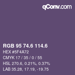 カラーコード: RGB 95 74.6 114.6 | qconv.com