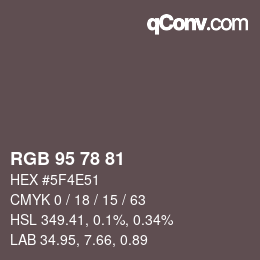 Color code: RGB 95 78 81 | qconv.com