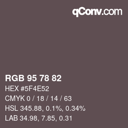 Color code: RGB 95 78 82 | qconv.com