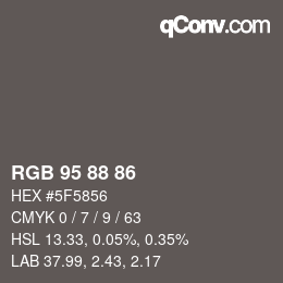 Farbcode: RGB 95 88 86 | qconv.com