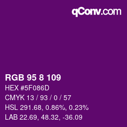Color code: RGB 95 8 109 | qconv.com