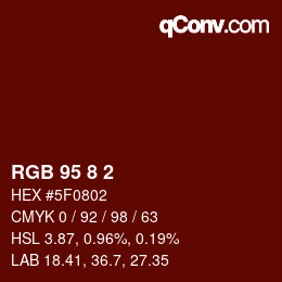 カラーコード: RGB 95 8 2 | qconv.com