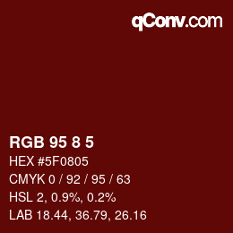 Color code: RGB 95 8 5 | qconv.com