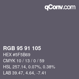 Color code: RGB 95 91 105 | qconv.com