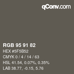 Color code: RGB 95 91 82 | qconv.com