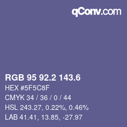 カラーコード: RGB 95 92.2 143.6 | qconv.com