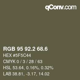 カラーコード: RGB 95 92.2 68.6 | qconv.com