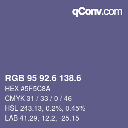 カラーコード: RGB 95 92.6 138.6 | qconv.com