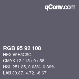 Color code: RGB 95 92 108 | qconv.com