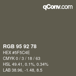 Color code: RGB 95 92 78 | qconv.com