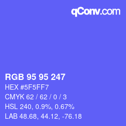 Color code: RGB 95 95 247 | qconv.com