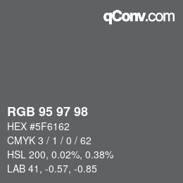 Color code: RGB 95 97 98 | qconv.com