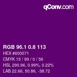 カラーコード: RGB 96.1 0.8 113 | qconv.com