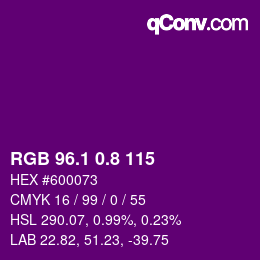 カラーコード: RGB 96.1 0.8 115 | qconv.com
