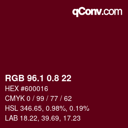 カラーコード: RGB 96.1 0.8 22 | qconv.com