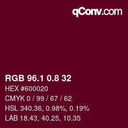 カラーコード: RGB 96.1 0.8 32 | qconv.com