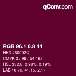 カラーコード: RGB 96.1 0.8 44 | qconv.com