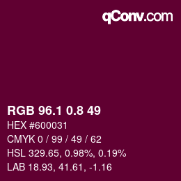 カラーコード: RGB 96.1 0.8 49 | qconv.com