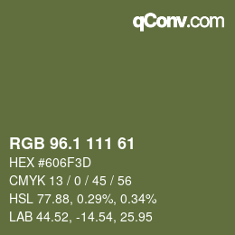 カラーコード: RGB 96.1 111 61 | qconv.com