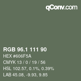 カラーコード: RGB 96.1 111 90 | qconv.com