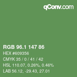 カラーコード: RGB 96.1 147 86 | qconv.com