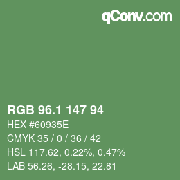 カラーコード: RGB 96.1 147 94 | qconv.com
