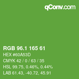 カラーコード: RGB 96.1 165 61 | qconv.com