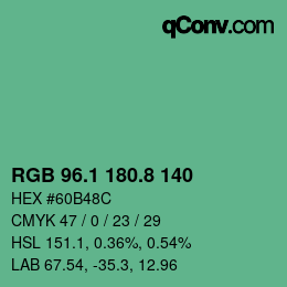 カラーコード: RGB 96.1 180.8 140 | qconv.com