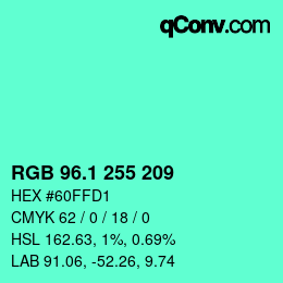 カラーコード: RGB 96.1 255 209 | qconv.com