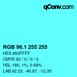 カラーコード: RGB 96.1 255 255 | qconv.com
